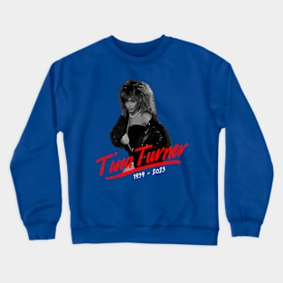 Tina Turner Musician Girl Legend Crewneck Sweatshirt